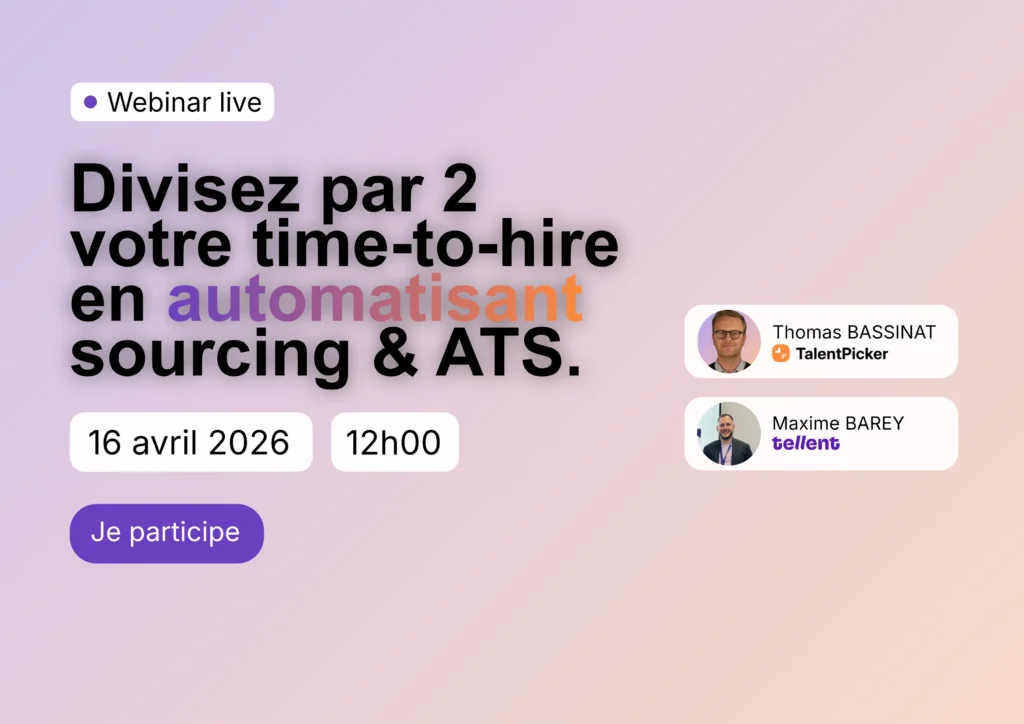 Webinar Live LinkedIn Divisez par 2 votre time-to-hire en automatisant sourcing et ATS